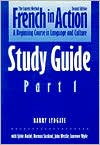 Pierre Capretz: French in Action: A Beginning Course in Language and Culture, Second Edition: Study Guide, Part 1, Vol. 1