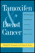 Book cover image of Tamoxifen and Breast Cancer: What Everyone Should Know About the Treatment of Breast Cancer by Michael W. DeGregorio