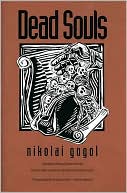 Nikolai Gogol: Dead Souls