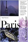Book cover image of Paris: A Musical Gazetteer by Nigel Simeone