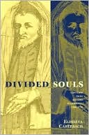 Book cover image of Divided Souls: Converts from Judaism in Germany, 1500-1750 by Elisheva Carlebach