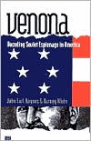 Book cover image of Venona: Decoding Soviet Espionage in America by John Earl Haynes
