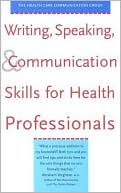 Stephanie Barnard: Writing, Speaking, and Communication Skills for Health Professionals
