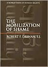 Robert F. Drinan: The Mobilization of Shame: A World View of Human Rights