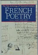 Book cover image of The Yale Anthology of Twentieth-Century French Poetry by Mary Ann Caws