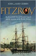 Book cover image of FitzRoy: The Remarkable Story of Darwin's Captain and the Invention of the Weather Forecast by John Gribbin