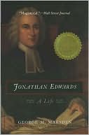 Book cover image of Jonathan Edwards: A Life by George M. Marsden