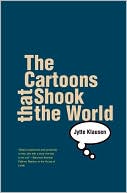 Jytte Klausen: The Cartoons That Shook the World