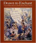 Book cover image of Drawn to Enchant: Original Children's Book Art in the Betsy Beinecke Shirley Collection by Timothy Young