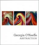 Barbara Haskell: Georgia O'Keeffe: Abstraction