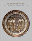 Ladan Akbarnia: Light of the Sufis: The Mystical Arts of Islam