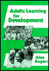 Alan Rogers: Adults Learning for Development