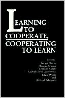 Book cover image of Learning to Cooperate, Cooperating to Learn by Robert E. Slavin