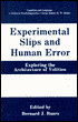 Bernard J. Baars: Experimental Slips And Human Error, Exploring The Architecture Of Volition