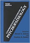 Henry E. Adams: Comprehensive Handbook of Psychopathology