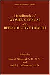 Book cover image of Handbook of Women's Sexual and Reproductive Health by Gina M. Wingood