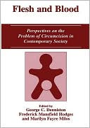 George C. Denniston: Flesh and Blood: Perspectives on the Problem of Circumcision in Contemporary Society