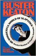 Buster Keaton: My Wonderful World of Slapstick