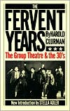 Harold Clurman: The Fervent Years
