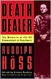 Rudolph Hoss: Death Dealer