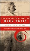 Charles Neider: Complete Essays of Mark Twain