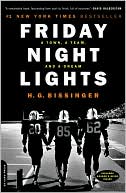 Book cover image of Friday Night Lights: A Town, a Team, and a Dream by H. G. Bissinger