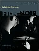 Foster Hirsch: The Dark Side of the Screen: Film Noir