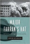 Book cover image of Major Farran's Hat: The Untold Story of the Struggle to Establish the Jewish State by David Cesarani
