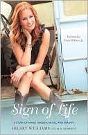 Hilary Williams: Sign of Life: A Story of Family, Tragedy, Music, and Healing