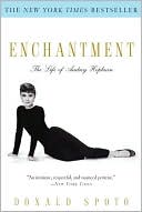 Book cover image of Enchantment: The Life of Audrey Hepburn by Donald Spoto