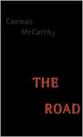 Book cover image of The Road by Cormac McCarthy