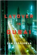 Book cover image of Layover in Dubai by Dan Fesperman