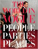 Book cover image of World in Vogue: Parties, People, Places by Alexandra Kotur