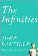 John Banville: The Infinities