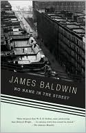 Book cover image of No Name in the Street by James Baldwin
