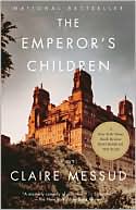 Book cover image of The Emperor's Children by Claire Messud