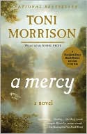 Toni Morrison: A Mercy