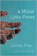 Book cover image of A Million Little Pieces by James Frey