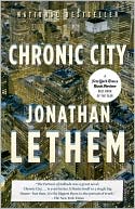 Jonathan Lethem: Chronic City