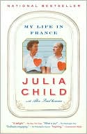 Julia Child: My Life in France
