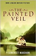 W. Somerset Maugham: The Painted Veil