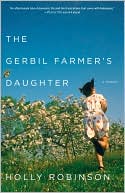 Holly Robinson: The Gerbil Farmer's Daughter: A Memoir