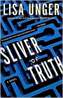 Lisa Unger: Sliver of Truth (Ridley Jones Series #2)