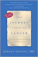 Jeremy Geffen: The Journey through Cancer: Healing and Transforming the Whole Person