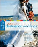 Book cover image of The Knot Guide to Destination Weddings by Carley Roney