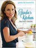 Book cover image of Giada's Kitchen: New Italian Favorites by Giada De Laurentiis