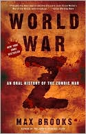 Max Brooks: World War Z: An Oral History of the Zombie War