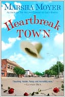 Book cover image of Heartbreak Town by Marsha Moyer