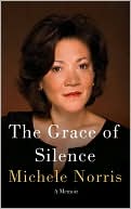Book cover image of The Grace of Silence by Michele Norris