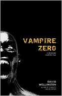 Book cover image of Vampire Zero by David Wellington